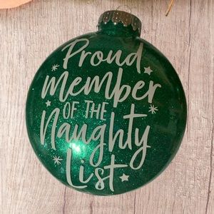 Proud Member of The Naughty List 4" Christmas Orn
